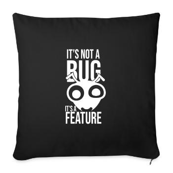 Ce n'est pas un bug C'est un cadeau de codage de codeur de fonctionnalité - Housse de coussin décorative 45 x 45 cm - noir - Devant