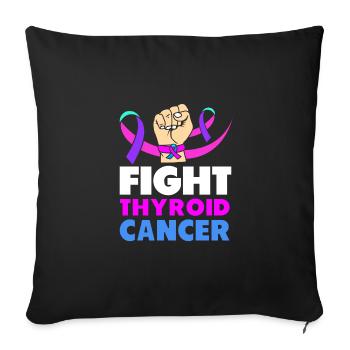 Thyroid cancer Thyroid cancer - Sofa pillowcase 17,3'' x 17,3'' (45 x 45 cm) - black - Front