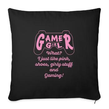 Gamer Girl I Like Pink, Shoes and Gaming - Sofa pillowcase 17,3'' x 17,3'' (45 x 45 cm) - black - Front