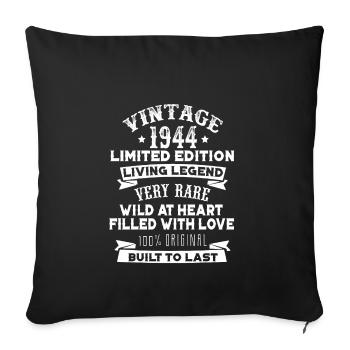 Vintaged 1944 Living Legend Built To Last - Sofa pillowcase 17,3'' x 17,3'' (45 x 45 cm) - black - Front