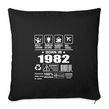 Born In 1982 - Sofa pillowcase 17,3'' x 17,3'' (45 x 45 cm) - black - Front