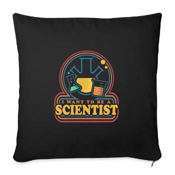 I Want To Be A Scientist Science Research - Sofa pillowcase 17,3'' x 17,3'' (45 x 45 cm) - black - Front
