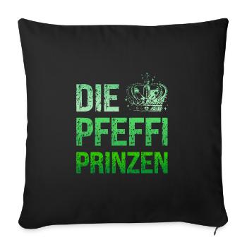 Die Pfeffi Prinzen Pfeffi Pfefferminz Likör JGA - Sofakissenbezug 45 x 45 cm - Schwarz - Vorne