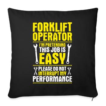 Forklift Driver Forklift Operator - Sofa pillowcase 17,3'' x 17,3'' (45 x 45 cm) - black - Front