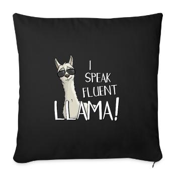 I am fluent in llama and alpaca! - Sofa pillowcase 17,3'' x 17,3'' (45 x 45 cm) - black - Front