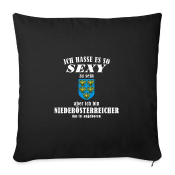 Stolzer Niederösterreicher – Angeboren Sexy - Sofakissenbezug 45 x 45 cm - Schwarz - Vorne