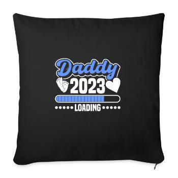 Daddy 2023 loading dad to be 2023 becoming dad - Sofa pillowcase 17,3'' x 17,3'' (45 x 45 cm) - black - Front