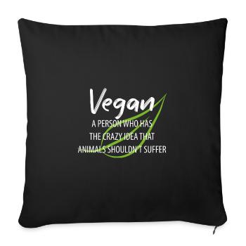 Végétalien Végétalien Bien-être animal Végétarien Végétarien - Housse de coussin décorative 45 x 45 cm - noir - Devant