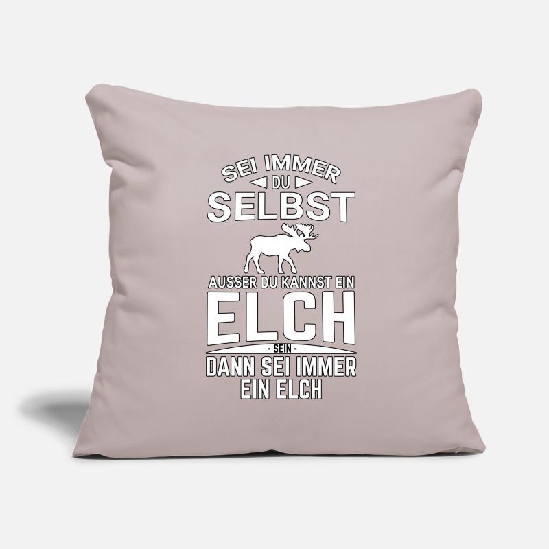 Sei immer du selbst Spruch Elch Lustig Sofakissenbezug 45 x 45 cm