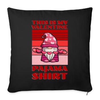 This is my Valentine Day Pajama Shirt Gnome - Housse de coussin décorative 45 x 45 cm - noir - Devant