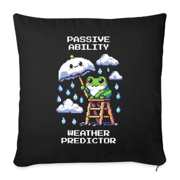 Passive Ability: Weather Oracle | Weatherman - Sofa pillowcase 17,3'' x 17,3'' (45 x 45 cm) - black - Front