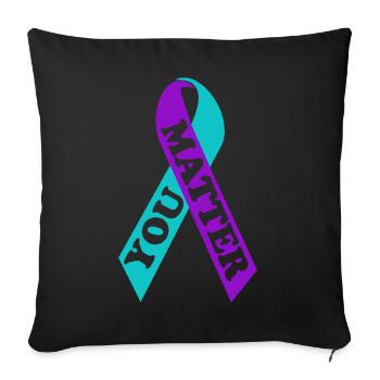 YOU MATTER Suicide Awareness Ribbon - Sofa pillowcase 17,3'' x 17,3'' (45 x 45 cm) - black - Front