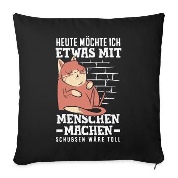 Today I want to push people - Sofa pillowcase 17,3'' x 17,3'' (45 x 45 cm) - black - Front