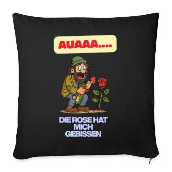 Die Rose hat mich gebissen - Sofakissenbezug 45 x 45 cm - Schwarz - Vorne