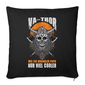 Viking Norseman Like A Normal Dad - Sofa pillowcase 17,3'' x 17,3'' (45 x 45 cm) - black - Front