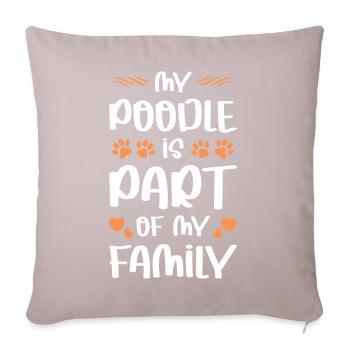 Mon Caniche fait partie de la famille - Housse de coussin décorative 45 x 45 cm - taupe clair - Devant