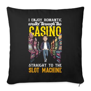Romantic walks to the slot machine - Sofa pillowcase 17,3'' x 17,3'' (45 x 45 cm) - black - Front
