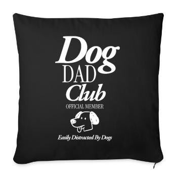 Dog Dad Club - Sofa pillowcase 17,3'' x 17,3'' (45 x 45 cm) - black - Front