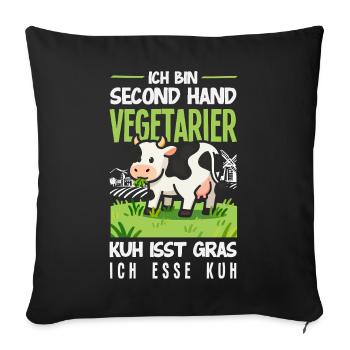 Second Hand Vegetarier Kuh Isst Gras Fleisch - Sofakissenbezug 45 x 45 cm - Schwarz - Vorne
