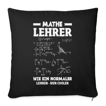 Mathe Lehrer Nur Cooler - Sofakissenbezug 45 x 45 cm - Schwarz - Vorne
