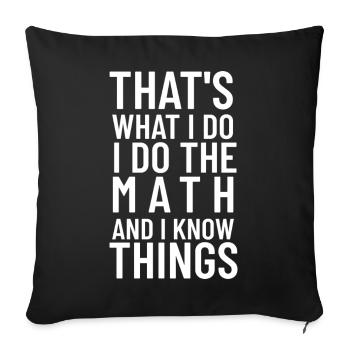 Funny Math Teacher Mathematics Lover Gift for Nerd - Sofa pillowcase 17,3'' x 17,3'' (45 x 45 cm) - black - Front