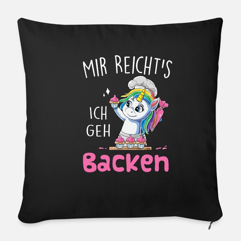 Mir Reicht's Ich Geh Backen Konditor Bäckerei Einh - Sofakissenbezug 45 x 45 cm - Schwarz