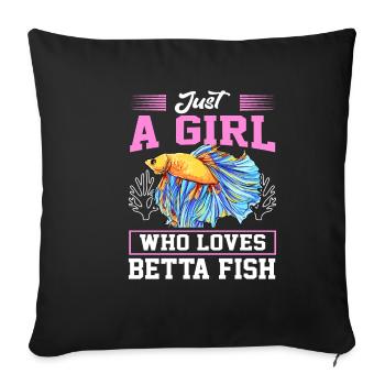 Just A Girl Who Loves Betta Fish Siamesischer Kamp - Sofakissenbezug 45 x 45 cm - Schwarz - Vorne