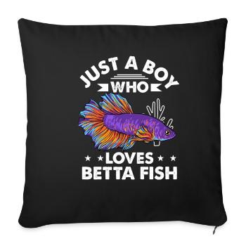 Just A Boy Who Loves Betta Fish Siamesischer Kampf - Sofakissenbezug 45 x 45 cm - Schwarz - Vorne
