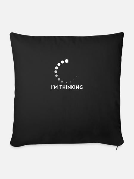 I'M Thinking Computer Design - Sofakissenbezug 45 x 45 cm - Schwarz