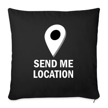 Envoyez-moi votre position Envoyez-moi votre position - Housse de coussin décorative 45 x 45 cm - noir - Devant