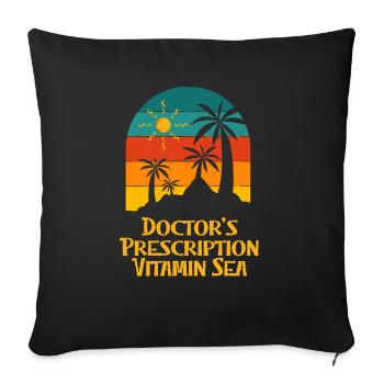 Doctor's Prescription Vitamin Sea Funny Beach - Sofa pillowcase 17,3'' x 17,3'' (45 x 45 cm) - black - Front