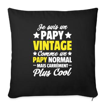 papy vintage / cadeau humour papy - Housse de coussin décorative 45 x 45 cm - noir - Devant