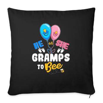 He or She Gramps To Bee Best Grandpa Ever - Sofa pillowcase 17,3'' x 17,3'' (45 x 45 cm) - black - Front
