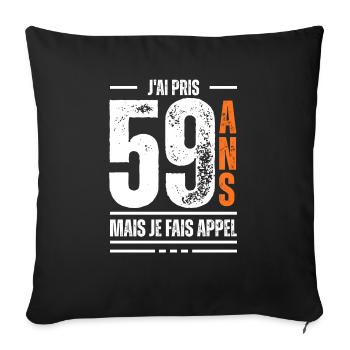 59 ans / t-shirt 59 ans / idée cadeau 59 ans - Housse de coussin décorative 45 x 45 cm - noir - Devant
