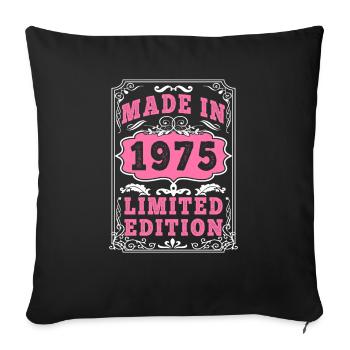 Vintage Born in 1975 made in 1975 50 years old. Art_20 - Sofa pillowcase 17,3'' x 17,3'' (45 x 45 cm) - black - Front