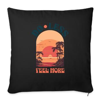 Do Less Feel More – Sonnenuntergang im Retro-Stil - Sofakissenbezug 45 x 45 cm - Schwarz - Vorne