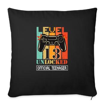13 th birthday gaming gamer level unlocked officia - Sofa pillowcase 17,3'' x 17,3'' (45 x 45 cm) - black - Front