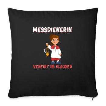 Messdienerin Im Glauben Vereint - Sofakissenbezug 45 x 45 cm - Schwarz - Vorne