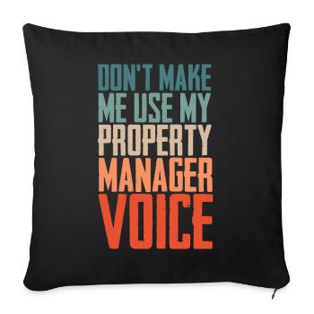Don't let me my property manager - Sofa pillowcase 17,3'' x 17,3'' (45 x 45 cm) - black - Front