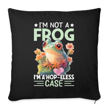 I m Not a Frog - Frog Tshirt - Sofa pillowcase 17,3'' x 17,3'' (45 x 45 cm) - black - Front