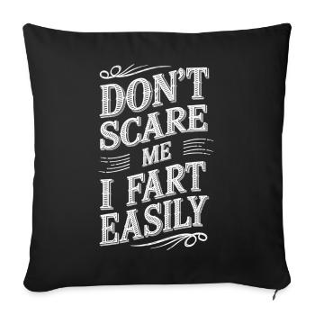 Funny fart shirt for the frightened! - Sofa pillowcase 17,3'' x 17,3'' (45 x 45 cm) - black - Front