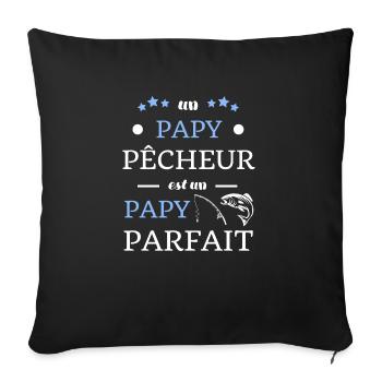 t shirt papy pecheur parfait cadeau humour peche - Housse de coussin décorative 45 x 45 cm - noir - Devant