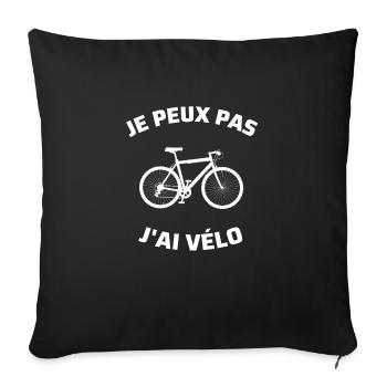 t shirt I can not I have bike humor cyclist bike - Sofa pillowcase 17,3'' x 17,3'' (45 x 45 cm) - black - Front