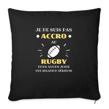 t shirt humour rugby homme accro au rugby rugbyman - Housse de coussin décorative 45 x 45 cm - noir - Devant