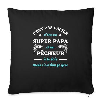 t shirt super papa pecheur humour peche homme - Housse de coussin décorative 45 x 45 cm - noir - Devant