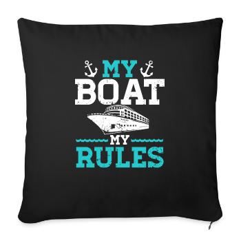 My Boat My Rules - Boating - Sofa pillowcase 17,3'' x 17,3'' (45 x 45 cm) - black - Front