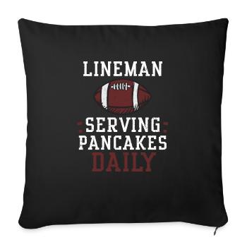 Lineman Serving Pancakes Daily - Sofa pillowcase 17,3'' x 17,3'' (45 x 45 cm) - black - Front