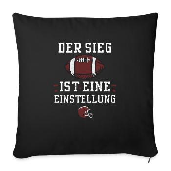Der Sieg ist eine Einstellung - Sofakissenbezug 45 x 45 cm - Schwarz - Vorne