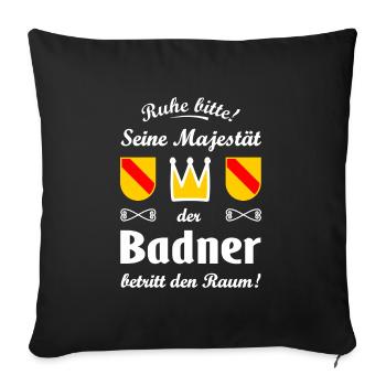 Der badische König - Sofakissenbezug 45 x 45 cm - Schwarz - Vorne