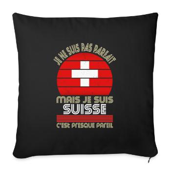 Je ne suis pas parfait mais je suis Suisse - Housse de coussin décorative 45 x 45 cm - noir - Devant